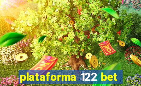 plataforma 122 bet